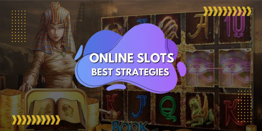Online slots Best Strategies